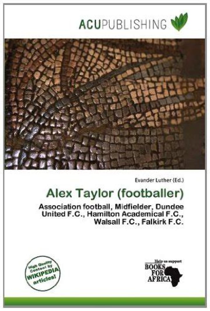 Alex Taylor Biography, Age, Height, Wife, Net Worth, Family